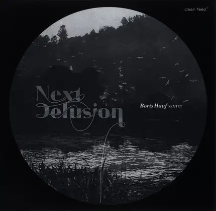 Boris Hauf Sextet - Next Delusion