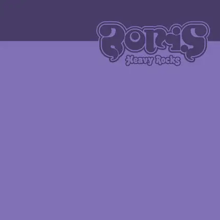 Boris - Heavy Rocks