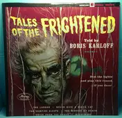 Boris Karloff - Tales Of The Frightened Volume II