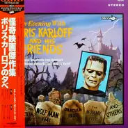 Boris Karloff - An Evening With Boris Karloff And His Friends