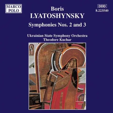 Boris Lyatoshynsky - Symphonies Nos. 2 and 3