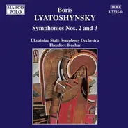 Boris Lyatoshynsky - Symphonies Nos. 2 and 3