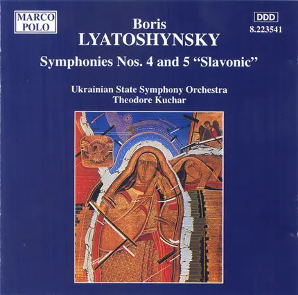Lyatoshynsky - Symphonies Nos. 4 And 5