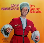 Boris Rubaschkin - Das Lied Der Balalaika