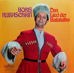 Boris Rubaschkin - Das Lied Der Balalaika