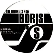 Boris S. - The Future Is Now