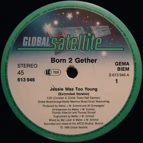 Born 2 Gether - Jessie Was Too Young