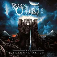 Born Of Osiris - The Eternal Reign