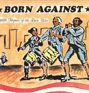 Born Against - Battle Hymns Of The Race War
