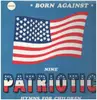 LP - Born Against - Nine Patriotic Hymns For Children