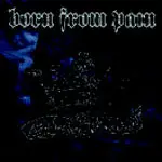 born from pain - RECLAIMING THE CROWN (RE-RELEASE)