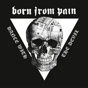 born from pain