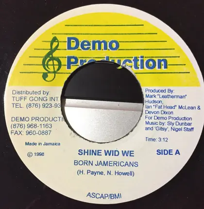 Born Jamericans - Shine Wid We