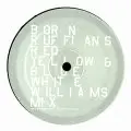 BORN RUFFIANS - Red, Yellow & Blue (Rmxs)