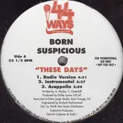 Born Suspicious - These Days