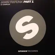 Born To Funk - PART 1