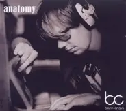 Born Crain - Anatomy