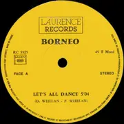 12inch Vinyl Single - Borneo - Let's All Dance