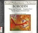CD - Borodin , The Royal Philarmonic Orchestra - 'Prince Igor' Excerpts - Symphony No. 2