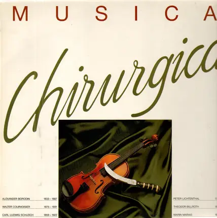 Borodin / Courversier / Schleich - Musica Chirurgica