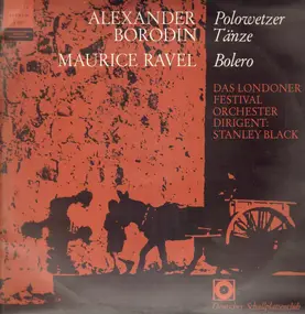 Maurice Ravel - Polowetzer Tänzer / Bolero