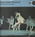 LP - Borodin / Rossini / Tchaikovsky a.o. - Music From The Ballet