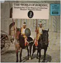 LP - Borodin - The World of Borodin: Symphony No.2 / In the Steppes..