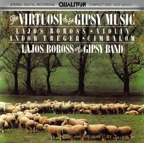 Boross Lajos És Zenekara - The Virtuosi Of The Gypsy Music