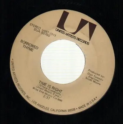Borrowed Thyme - Time Is Right / Do You Hear What I Said