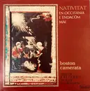 LP - Boston Camerata , Joel Cohen , Yves Rouquette - Nativitat En Occitania E Endacòm Mai