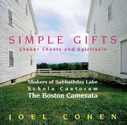 Boston Camerata / Joel Cohen / Schola Cantorum Of Boston - Simple Gifts