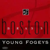 Boston Brass - Young Fogeys