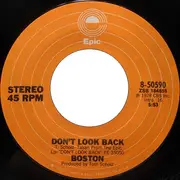 7'' - Boston - Don't Look Back