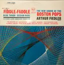 LP - Boston Pops Orchestra , Arthur Fiedler - Fiddle-Faddle And Other Leroy Anderson Favorites