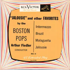 Boston Pops Orchestra - "Jalousie" And Other Favorites