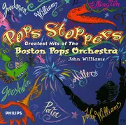 CD - Boston Pops Orchestra / John Williams - Pops Stoppers (Greatest Hits Of The Boston Pops Orchestra)