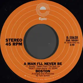 Boston - A Man I'll Never Be