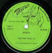 7inch Vinyl Single - Bosch - The Two Tree 1-2
