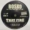 12inch Vinyl Single - Bosko / Cool Nutz / Maniac Lok - That Fire
