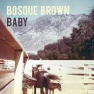 Bosque Brown - Baby