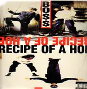 Boss - Recipe Of A Hoe / Born Gangsta