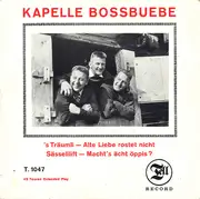 7inch Vinyl Single - Boss Buebe - 's Träumli
