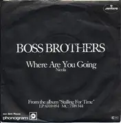 7inch Vinyl Single - Boss Brothers - Where Are You Going