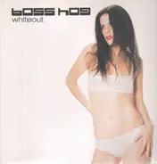 Boss Hog - Whiteout