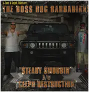 Boss Hog Barbarians - Steady Smobbin