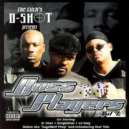 Boss Players - The Click's D-Shot Presents: Boss Players, Vol. 1