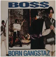 Boss - born gangstaz