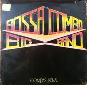 Bossa Combo - Compas Kekal