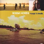 Bossa Nostra - Voyage to Brazilia