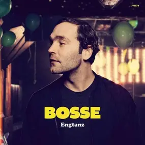 Bosse - Engtanz